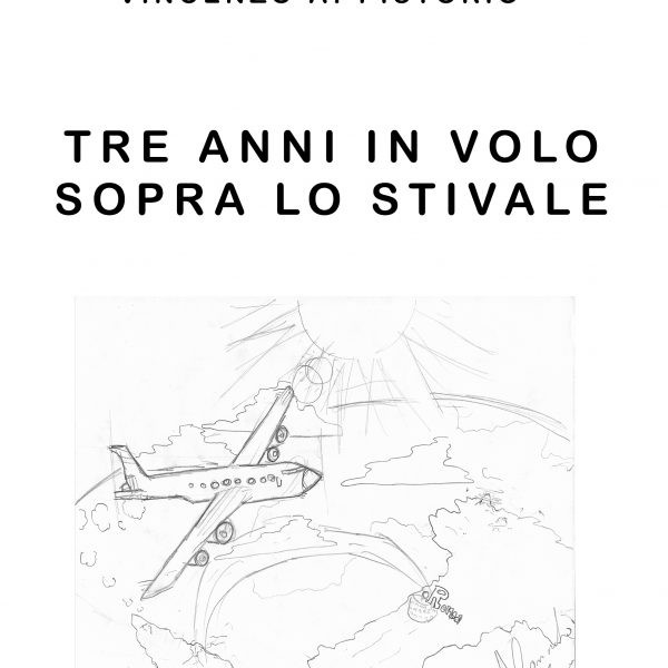 Tre Anni in volo sopra lo Stivale (PDF)